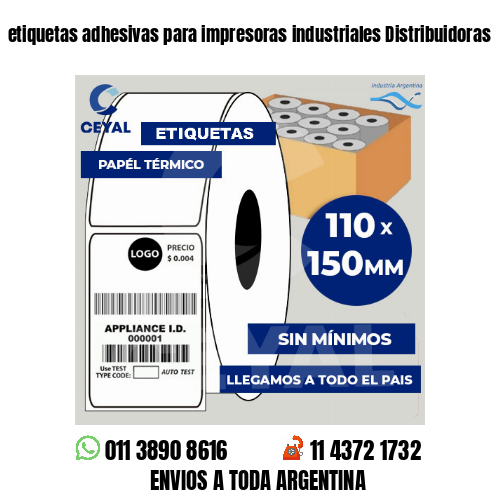 etiquetas adhesivas para impresoras industriales Distribuidoras