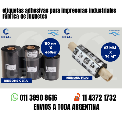 etiquetas adhesivas para impresoras industriales Fábrica de juguetes
