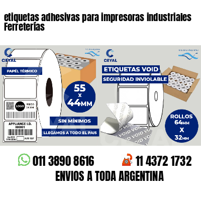 etiquetas adhesivas para impresoras industriales Ferreterías
