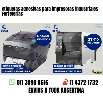 etiquetas adhesivas para impresoras industriales Ferreterías