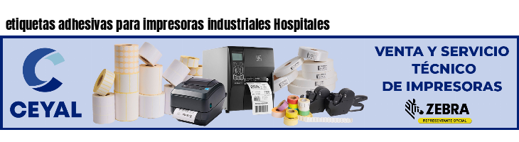 etiquetas adhesivas para impresoras industriales Hospitales
