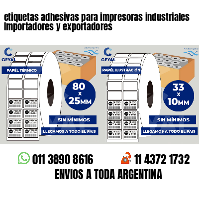 etiquetas adhesivas para impresoras industriales Importadores y exportadores