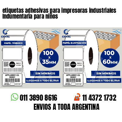 etiquetas adhesivas para impresoras industriales Indumentaria para niños