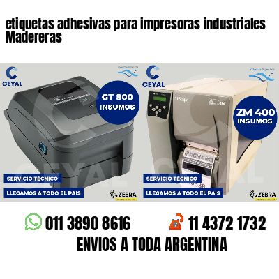 etiquetas adhesivas para impresoras industriales Madereras