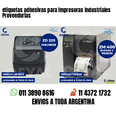 etiquetas adhesivas para impresoras industriales Proveedurías