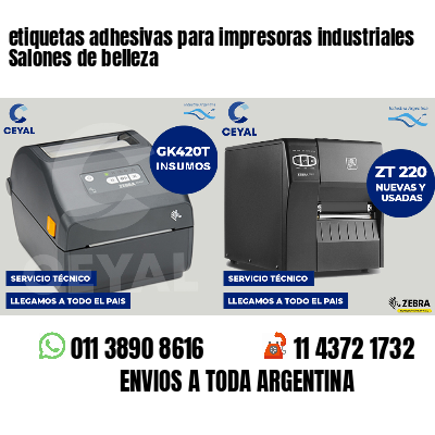 etiquetas adhesivas para impresoras industriales Salones de belleza
