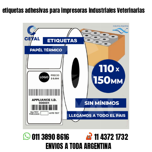 etiquetas adhesivas para impresoras industriales Veterinarias