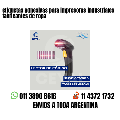etiquetas adhesivas para impresoras industriales fabricantes de ropa