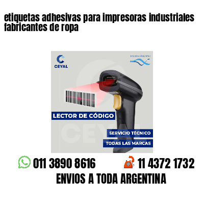 etiquetas adhesivas para impresoras industriales fabricantes de ropa