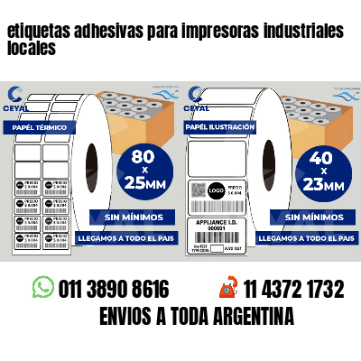 etiquetas adhesivas para impresoras industriales locales