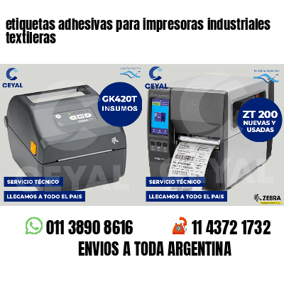 etiquetas adhesivas para impresoras industriales textileras