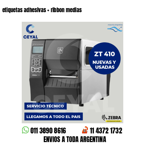etiquetas adhesivas   ribbon medias