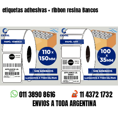 etiquetas adhesivas   ribbon resina Bancos