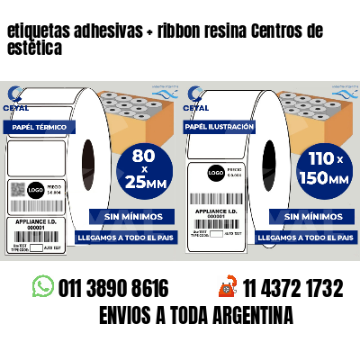 etiquetas adhesivas   ribbon resina Centros de estética