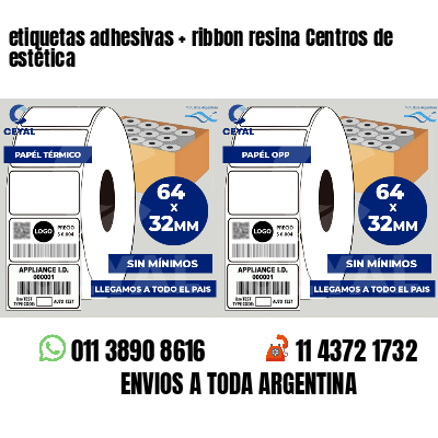 etiquetas adhesivas ribbon resina Centros de estética