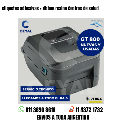 etiquetas adhesivas   ribbon resina Centros de salud