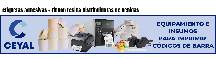 etiquetas adhesivas   ribbon resina Distribuidoras de bebidas
