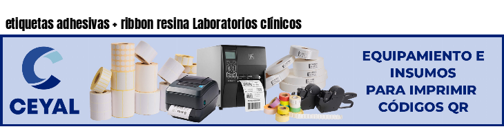 etiquetas adhesivas ribbon resina Laboratorios clínicos