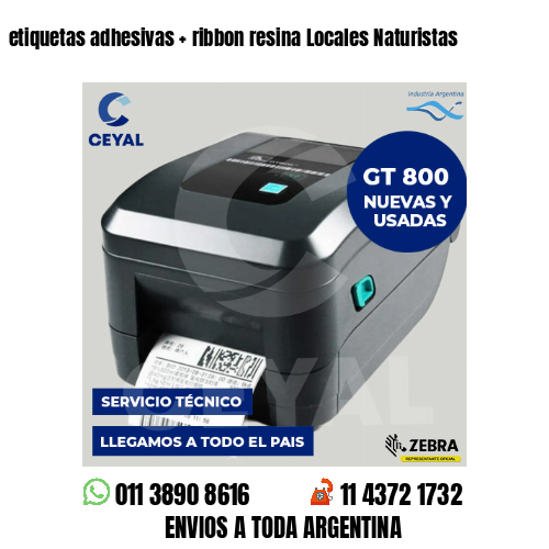 etiquetas adhesivas   ribbon resina Locales Naturistas