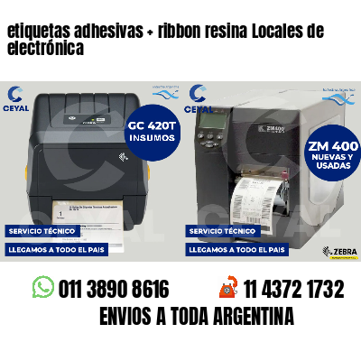 etiquetas adhesivas ribbon resina Locales de electrónica