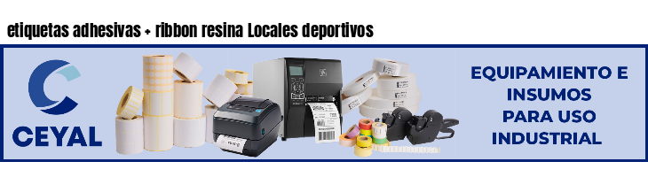 etiquetas adhesivas ribbon resina Locales deportivos