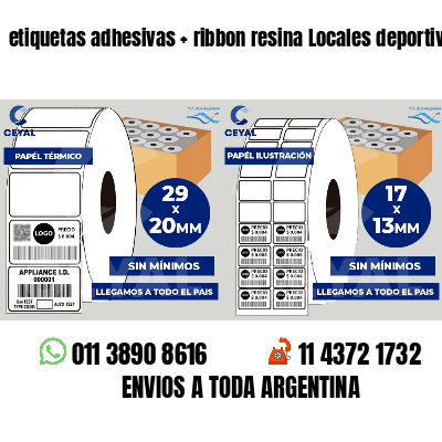 etiquetas adhesivas   ribbon resina Locales deportivos