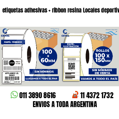 etiquetas adhesivas ribbon resina Locales deportivos