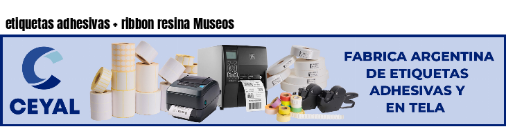 etiquetas adhesivas   ribbon resina Museos