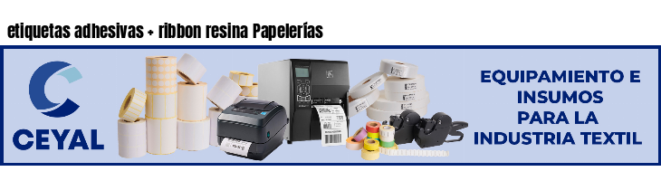 etiquetas adhesivas ribbon resina Papelerías