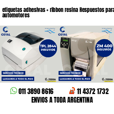 etiquetas adhesivas ribbon resina Respuestos para automotores