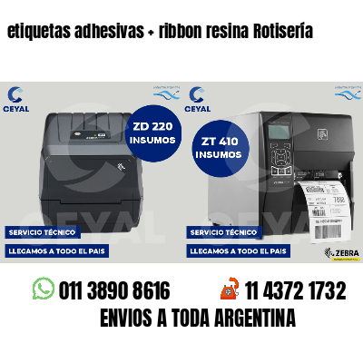etiquetas adhesivas ribbon resina Rotisería