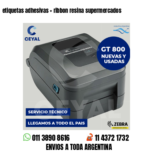 etiquetas adhesivas   ribbon resina supermercados