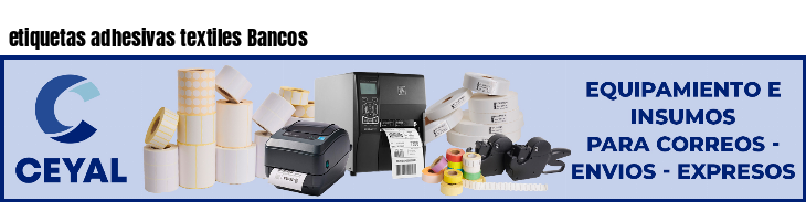 etiquetas adhesivas textiles Bancos