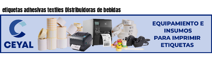etiquetas adhesivas textiles Distribuidoras de bebidas