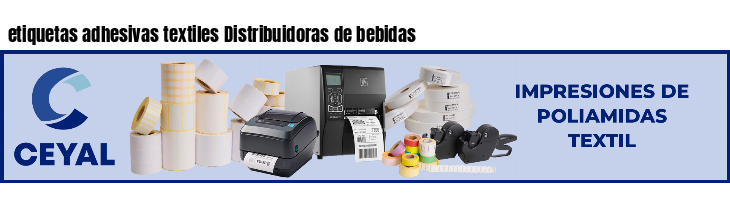 etiquetas adhesivas textiles Distribuidoras de bebidas