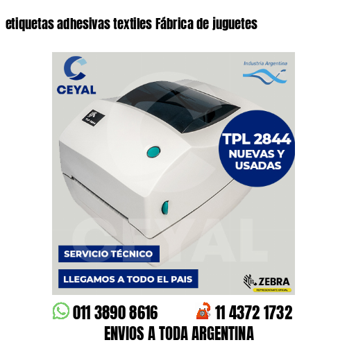 etiquetas adhesivas textiles Fábrica de juguetes