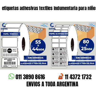 etiquetas adhesivas textiles Indumentaria para niños