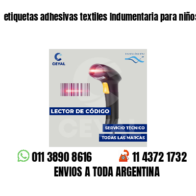 etiquetas adhesivas textiles Indumentaria para niños