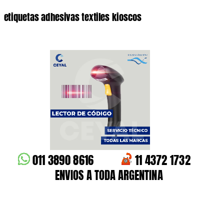 etiquetas adhesivas textiles kioscos
