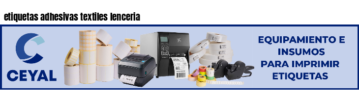 etiquetas adhesivas textiles lenceria