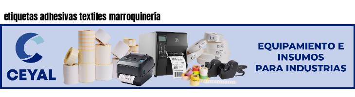etiquetas adhesivas textiles marroquinería
