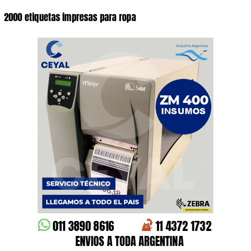 2000 etiquetas impresas para ropa