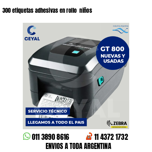 300 etiquetas adhesivas en rollo niños