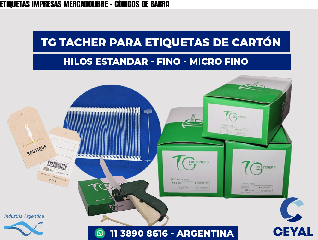 ETIQUETAS IMPRESAS MERCADOLIBRE - CÓDIGOS DE BARRA