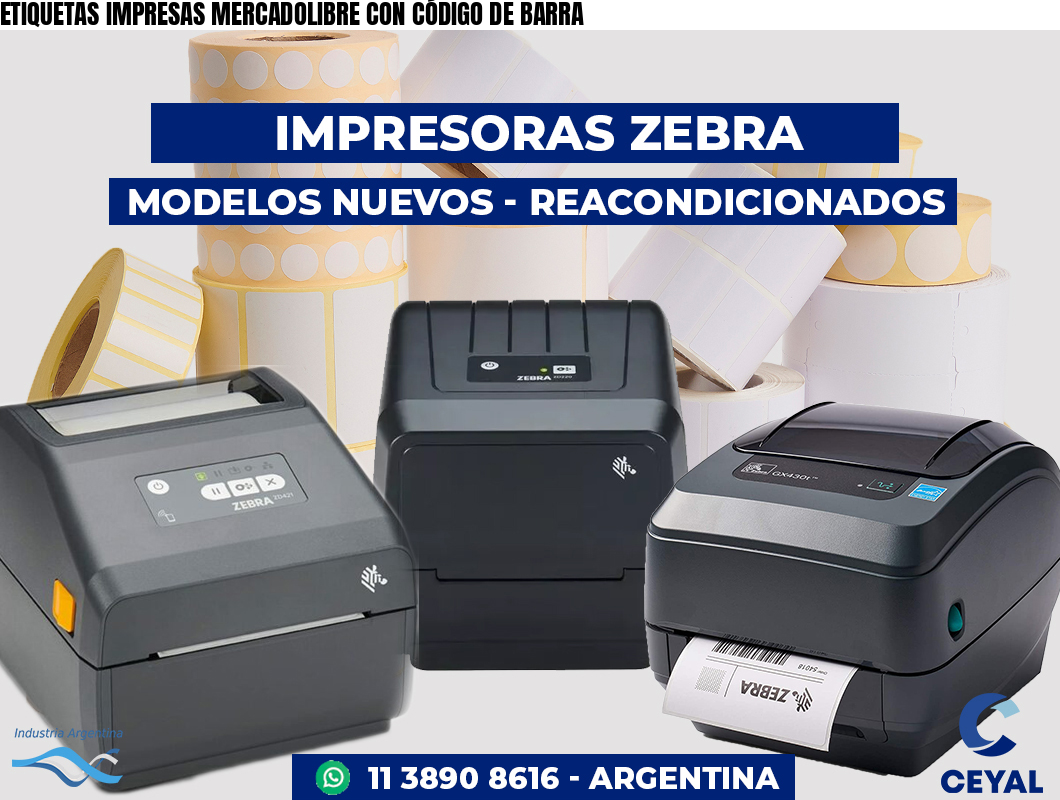 ETIQUETAS IMPRESAS MERCADOLIBRE CON CÓDIGO DE BARRA