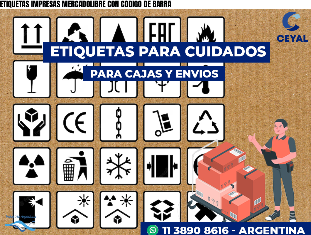 ETIQUETAS IMPRESAS MERCADOLIBRE CON CÓDIGO DE BARRA