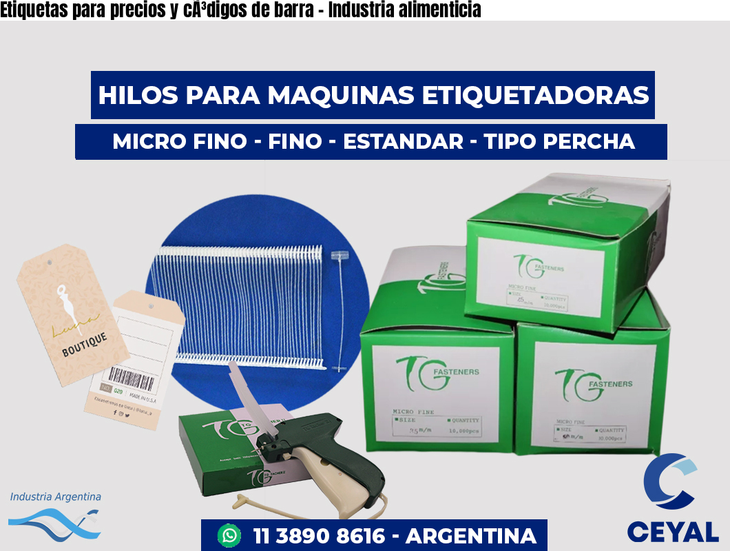 Etiquetas para precios y códigos de barra - Industria alimenticia