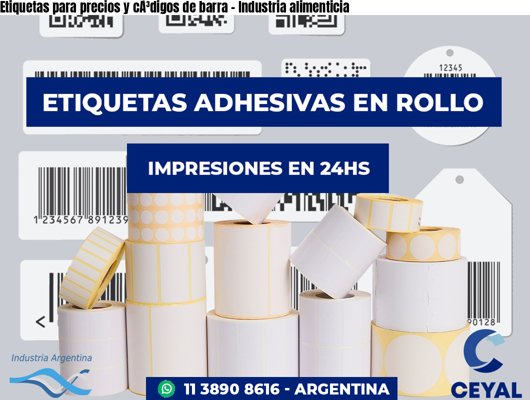 Etiquetas para precios y cÃ³digos de barra – Industria alimenticia