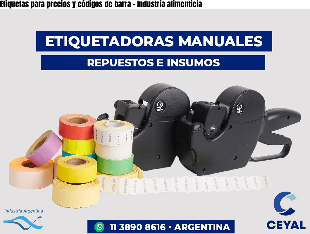Etiquetas para precios y códigos de barra - Industria alimenticia