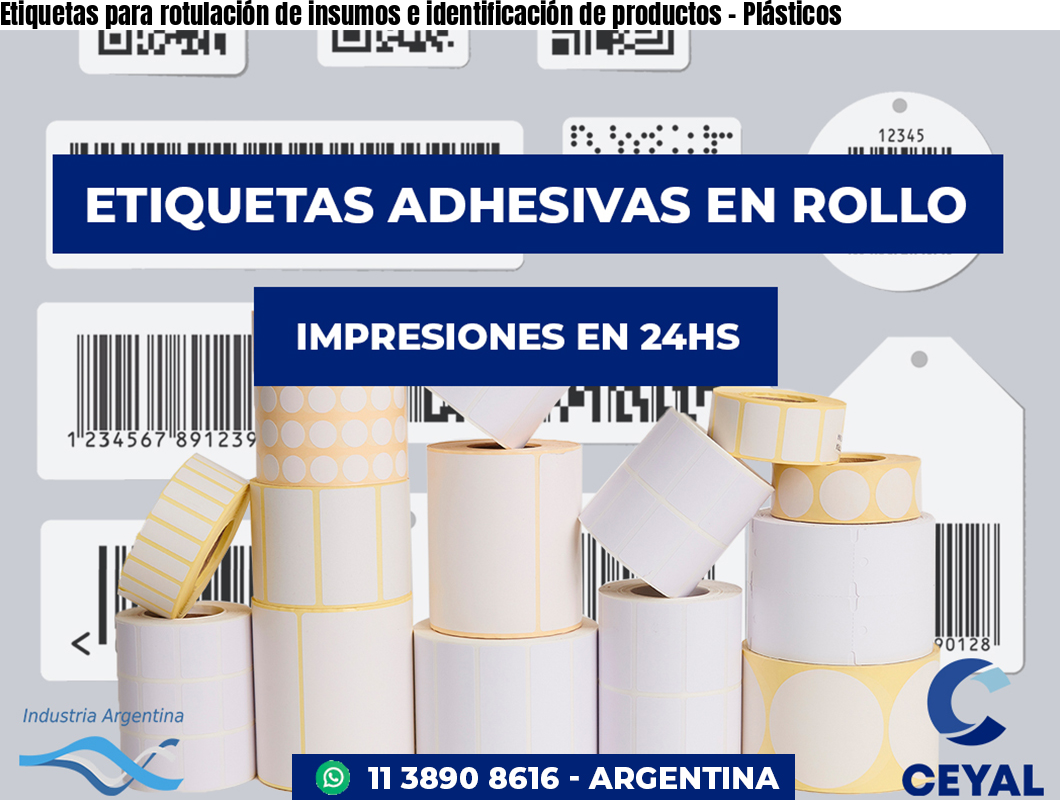 Etiquetas para rotulación de insumos e identificación de productos – Plásticos